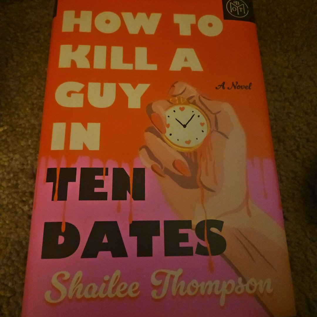 How to Kill a Guy in Ten Dates