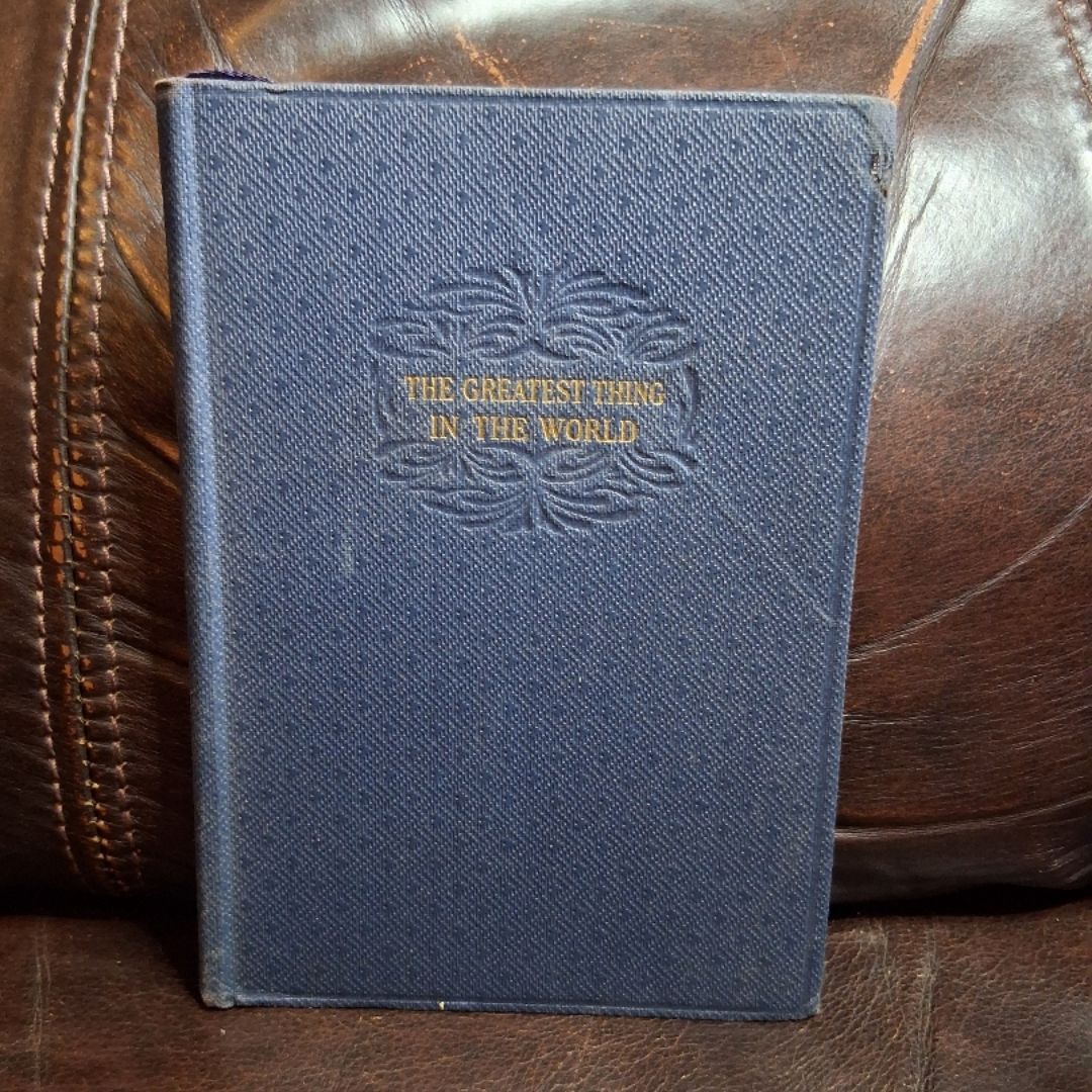 The Greatest Thing in the World