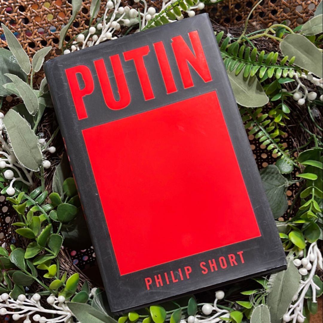 Putin by Philip Short