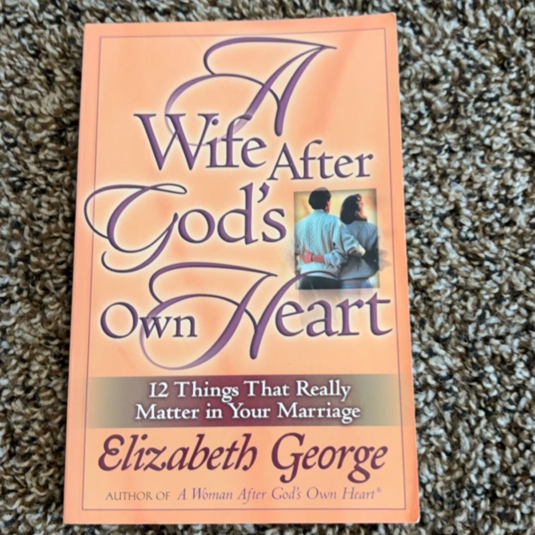 A Wife after God's Own Heart