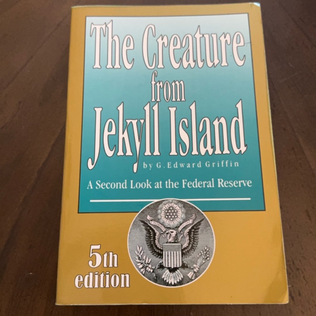 The Creature from Jekyll Island