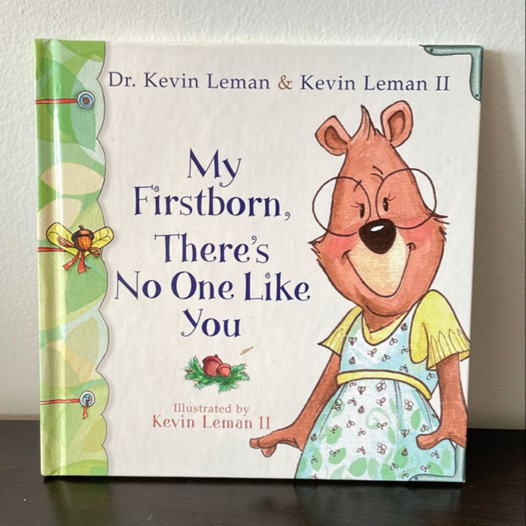 My Firstborn, There's No One Like You