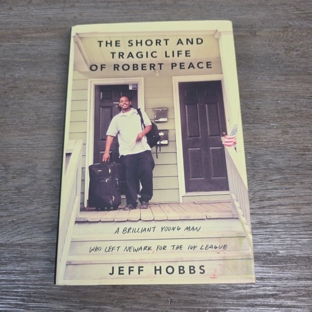 The Short and Tragic Life of Robert Peace
