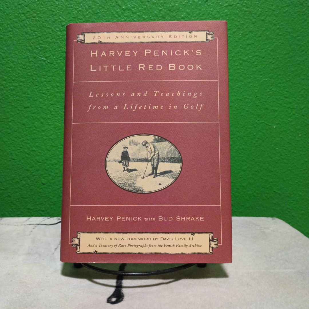 Harvey Penick's Little Red Book by Harvey Penick, Bud Shrake, Byron Nelson