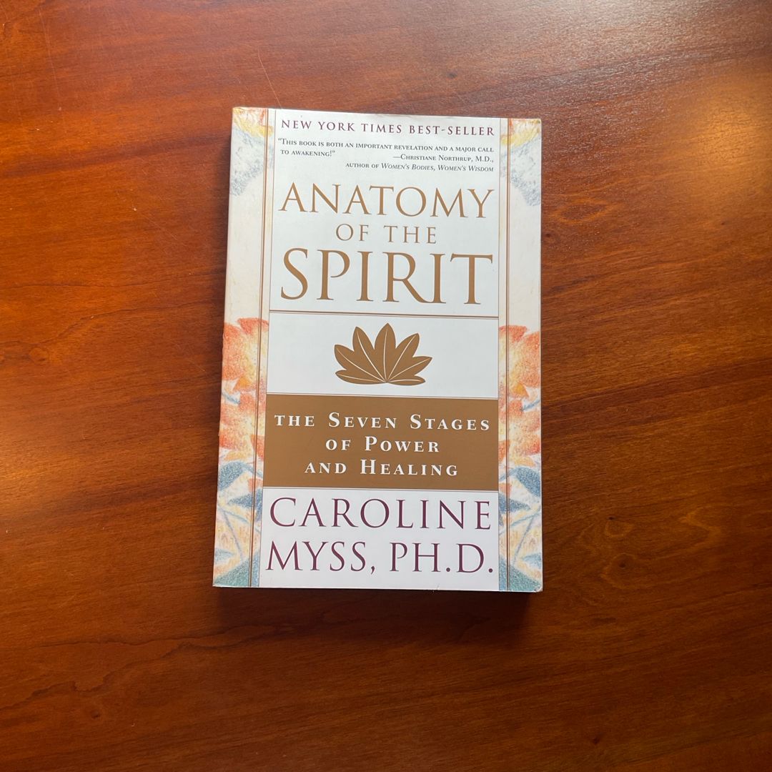 Anatomy of the Spirit