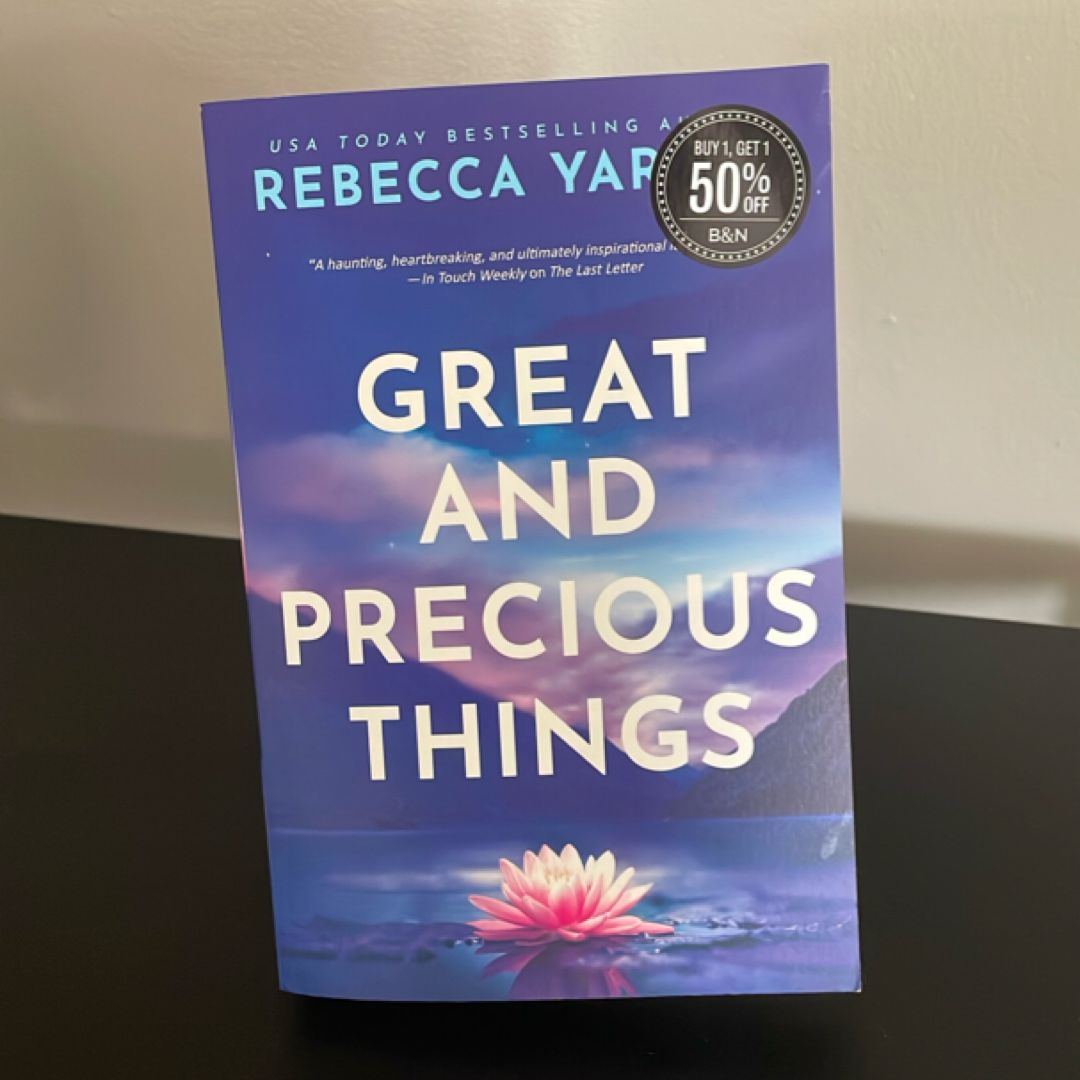 Great and Precious Things