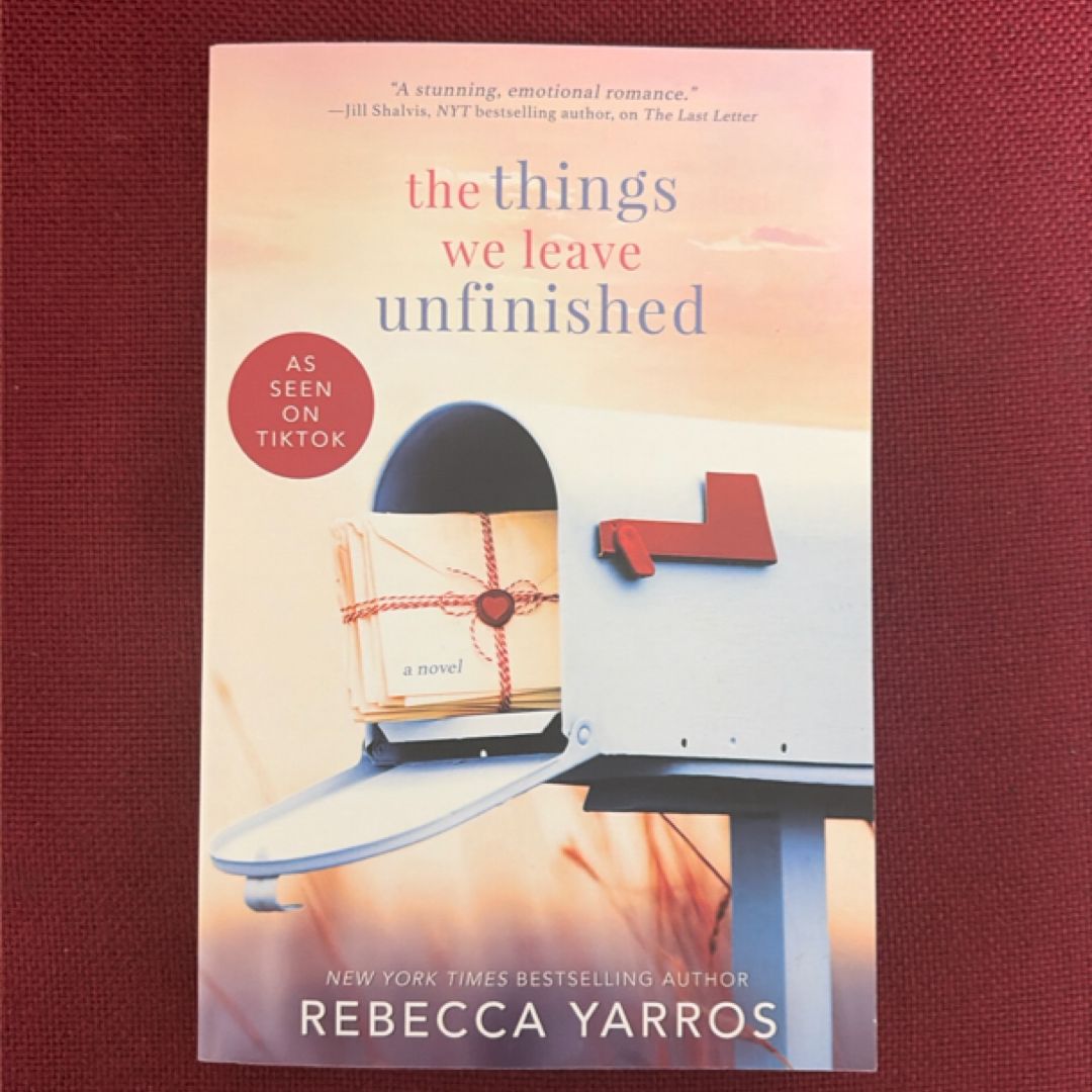 The Things We Leave Unfinished