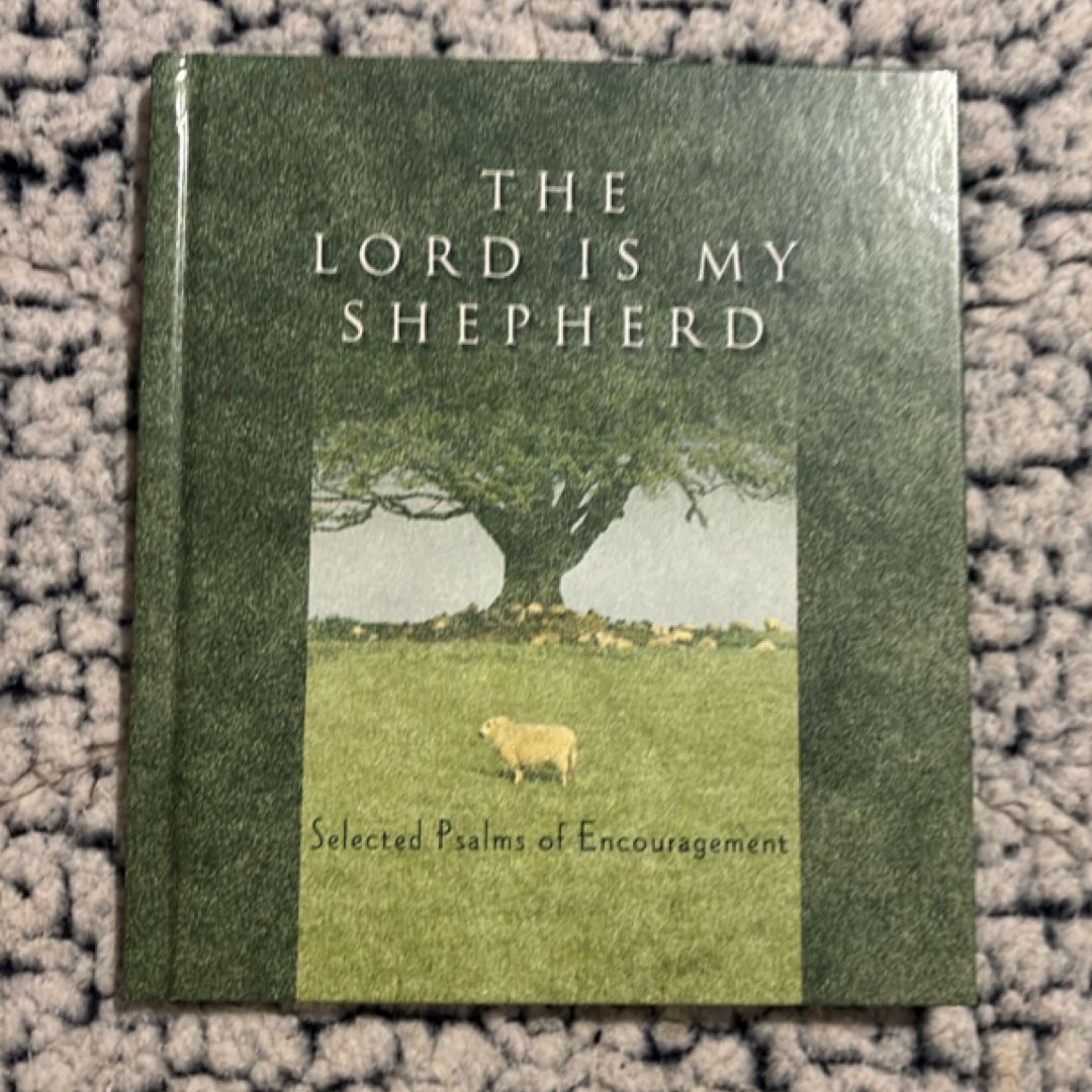 The Lord Is My Shepherd