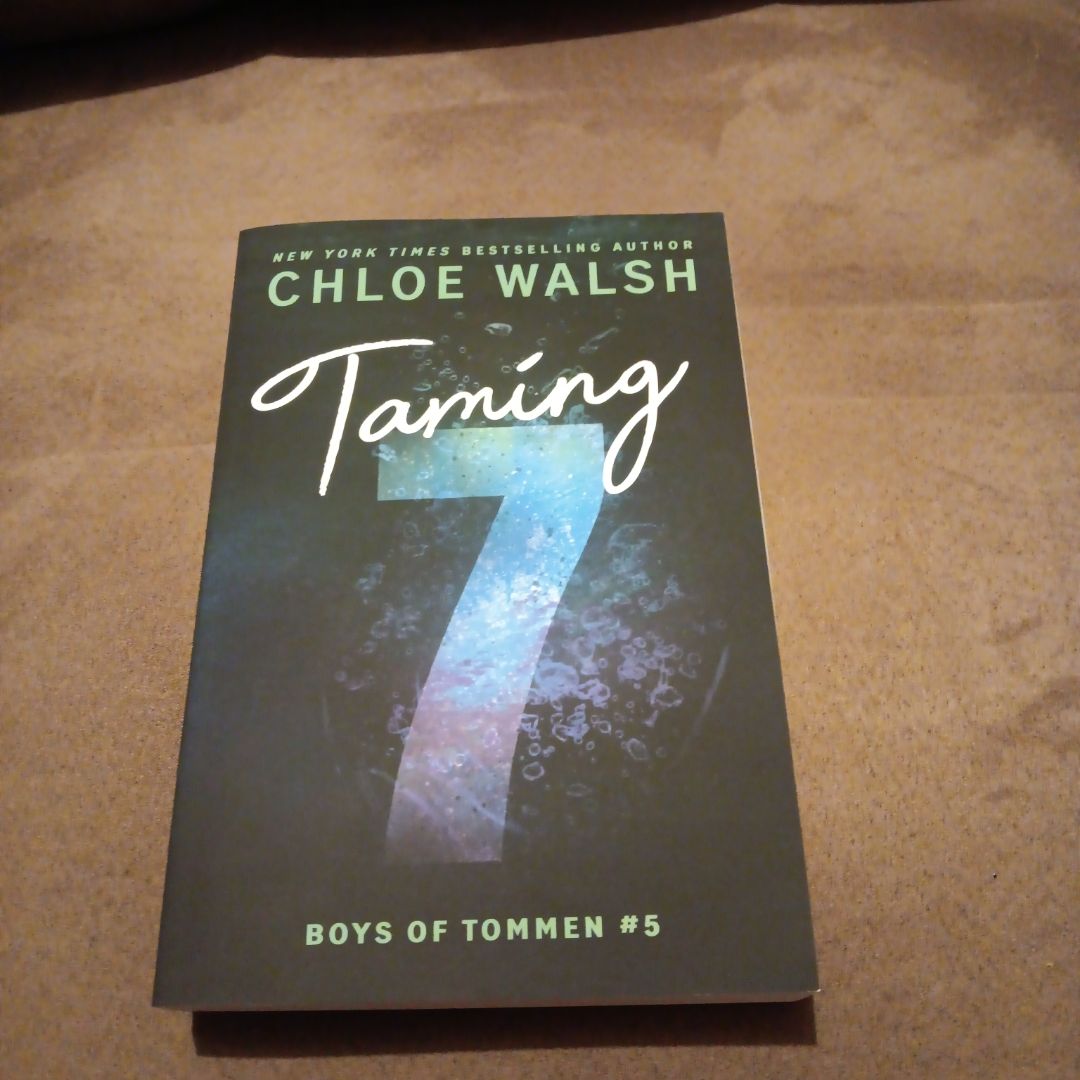 Taming 7
