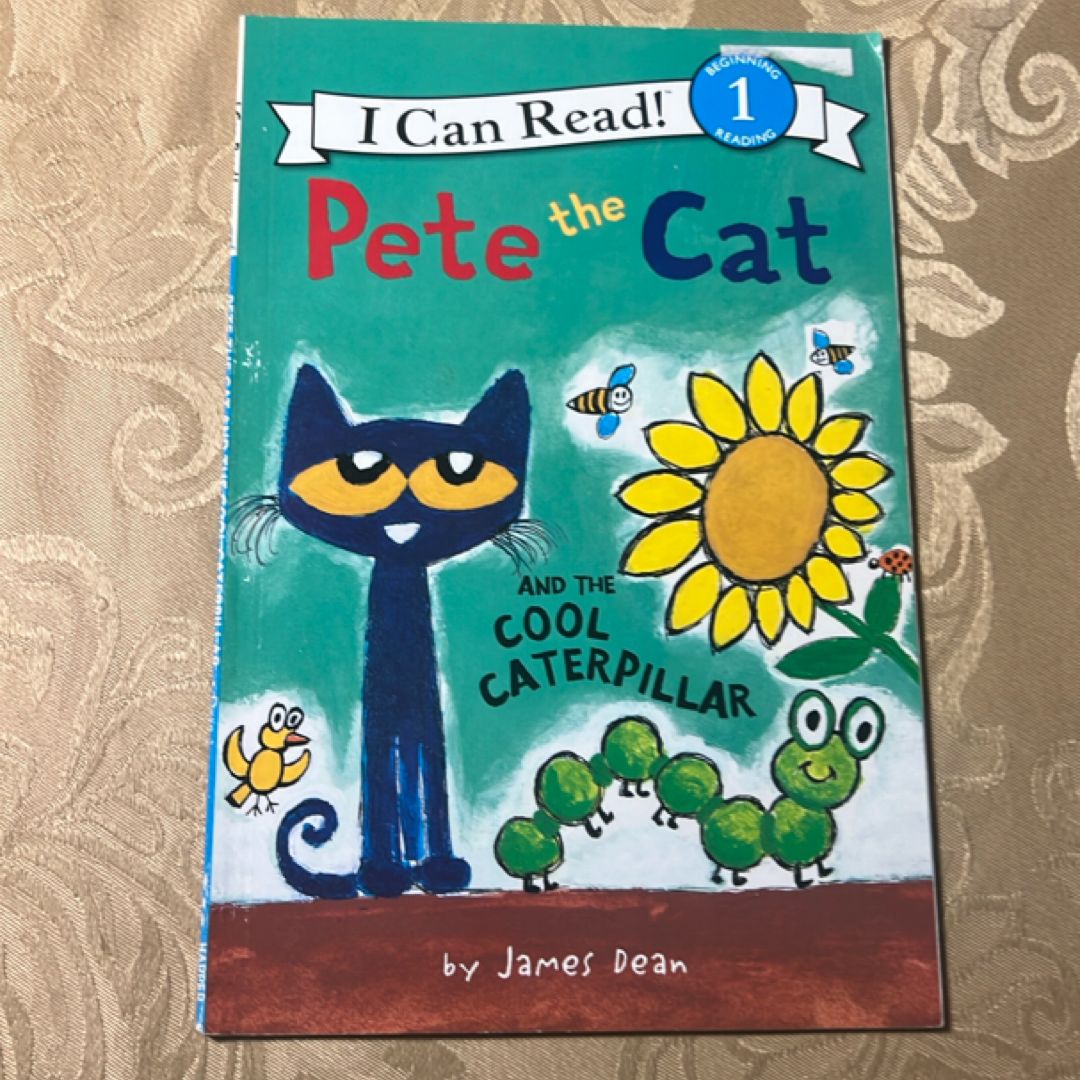 Pete the Cat and the Cool Caterpillar