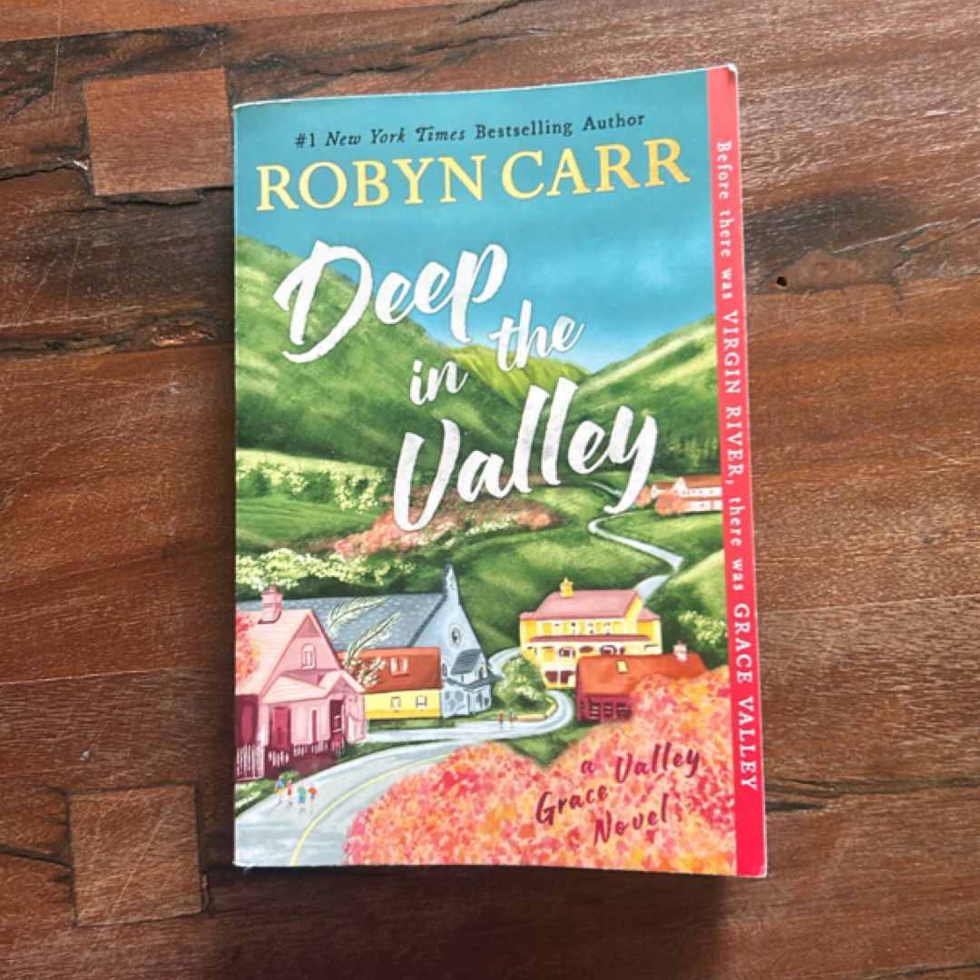 Deep in the Valley