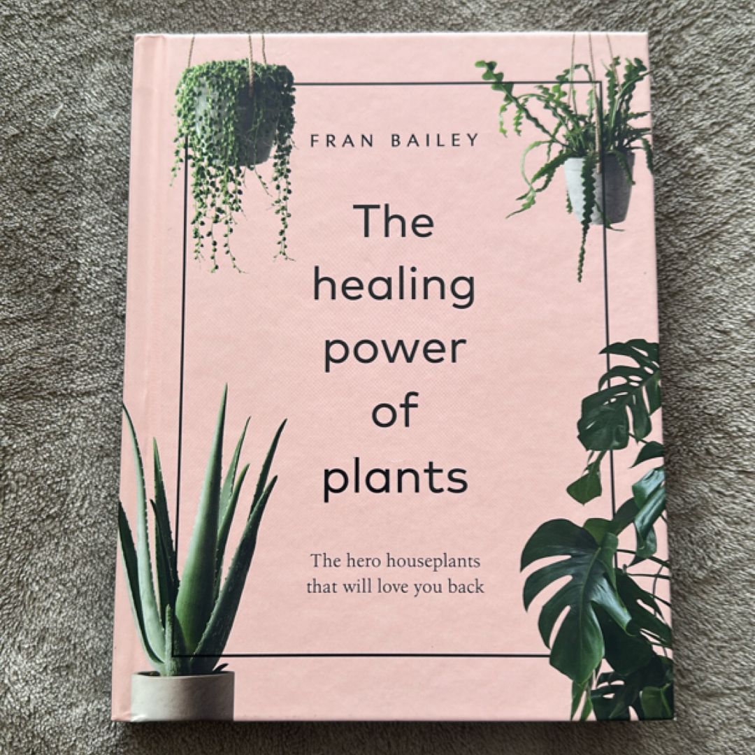 The Healing Power of Plants