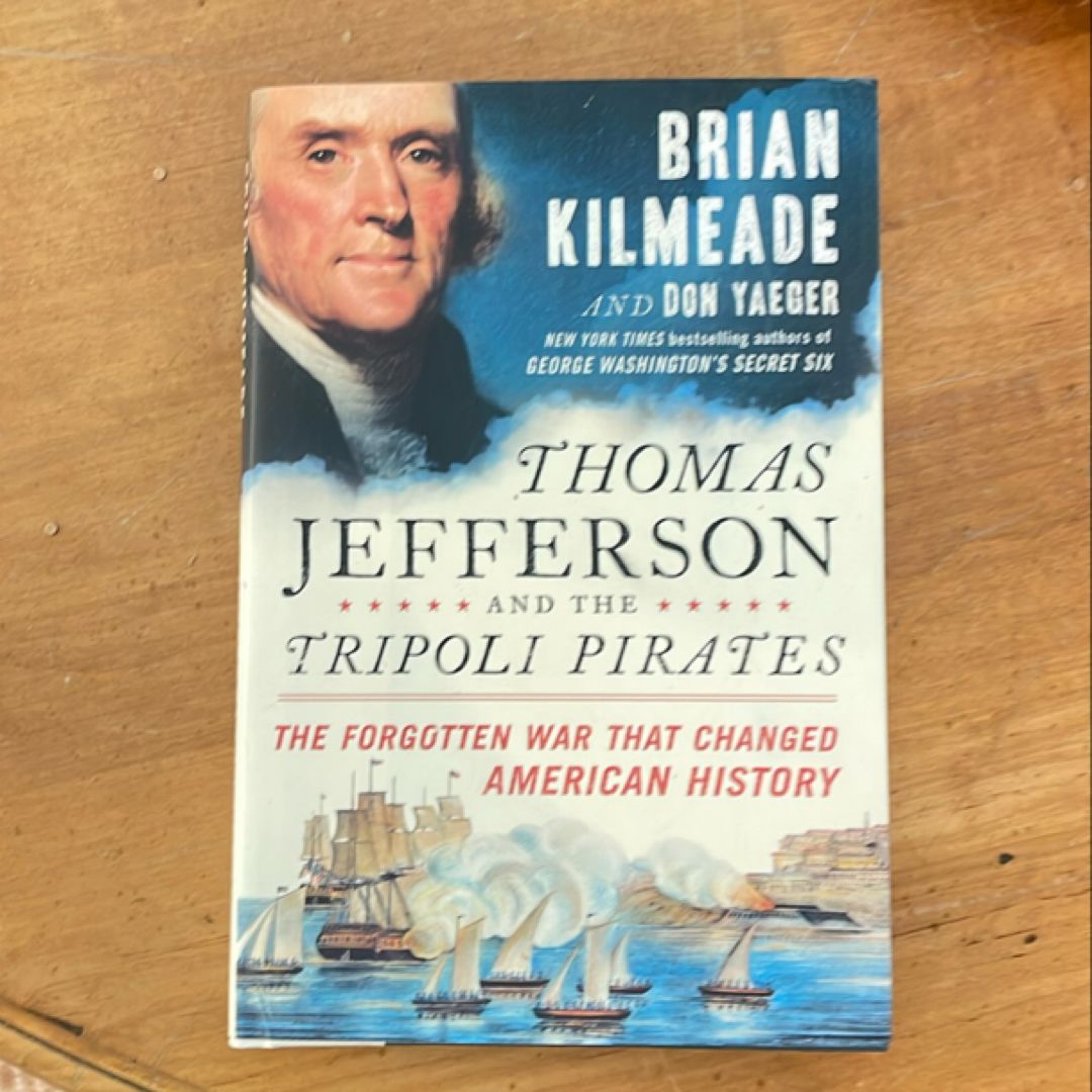 Thomas Jefferson and the Tripoli Pirates