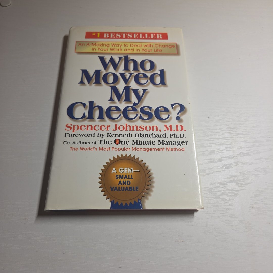 Who Moved My Cheese?