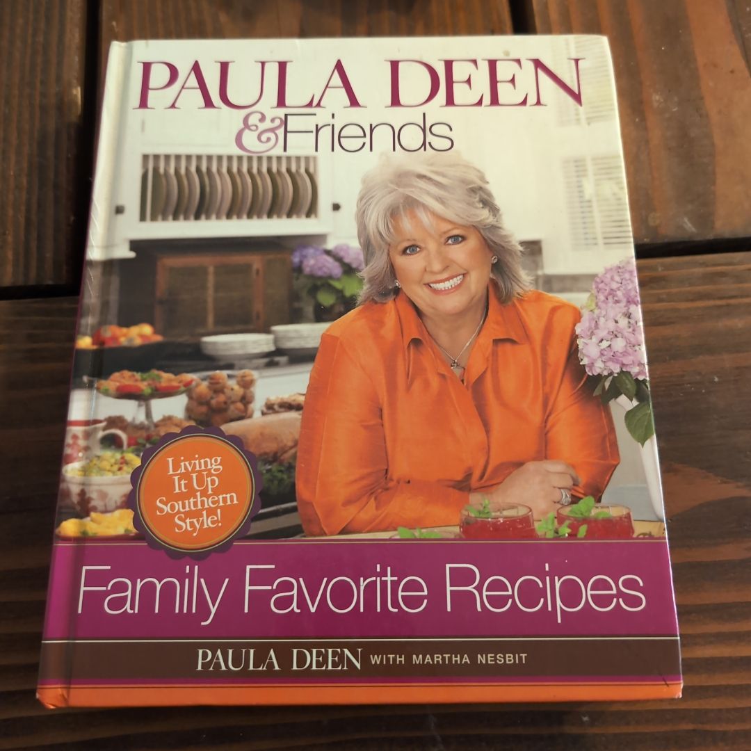 Paula Deen and Friends Family Favorites