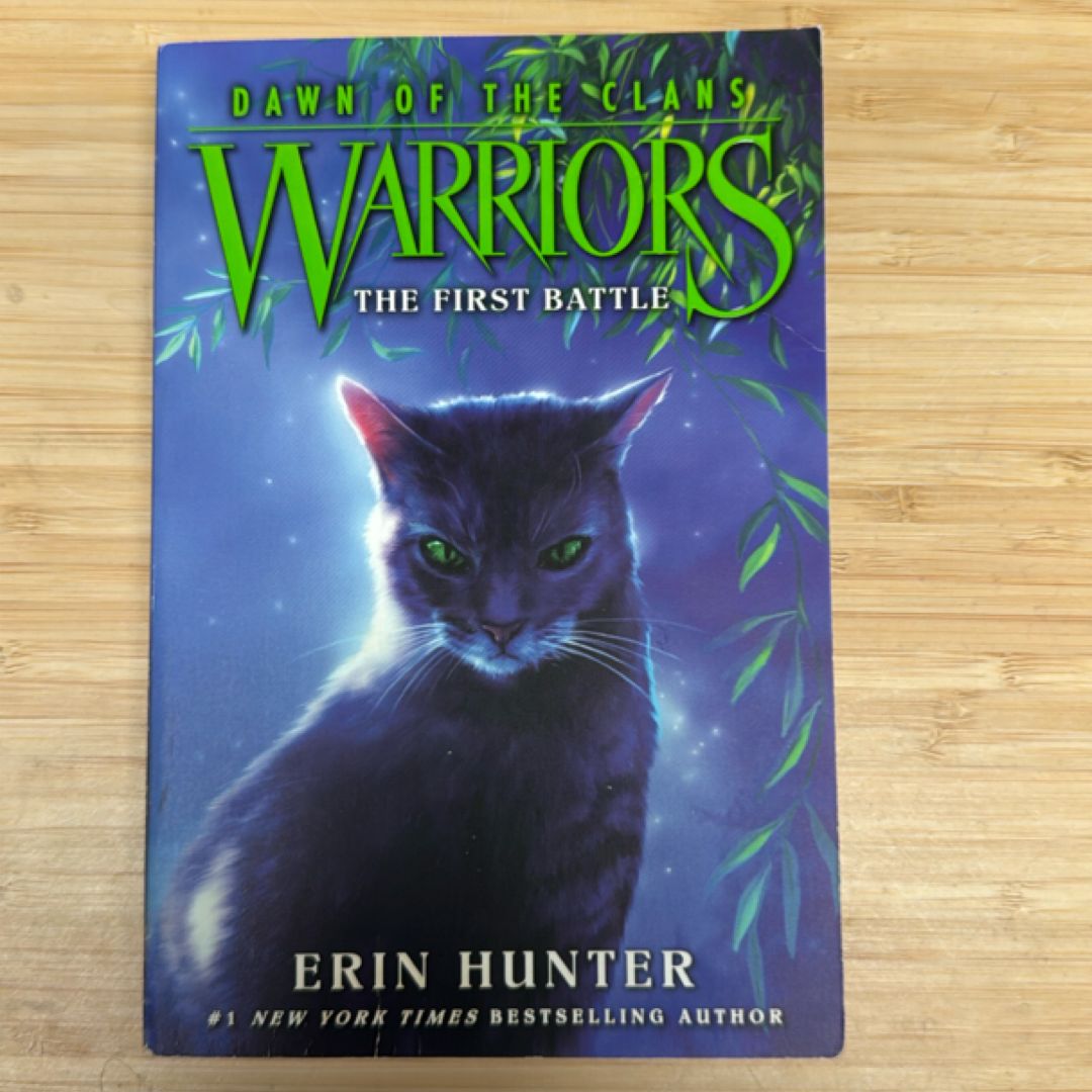 Warriors: Dawn of the Clans #3: the First Battle