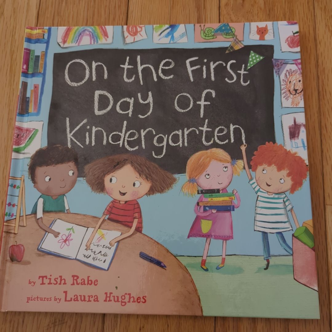 On the First Day of Kindergarten
