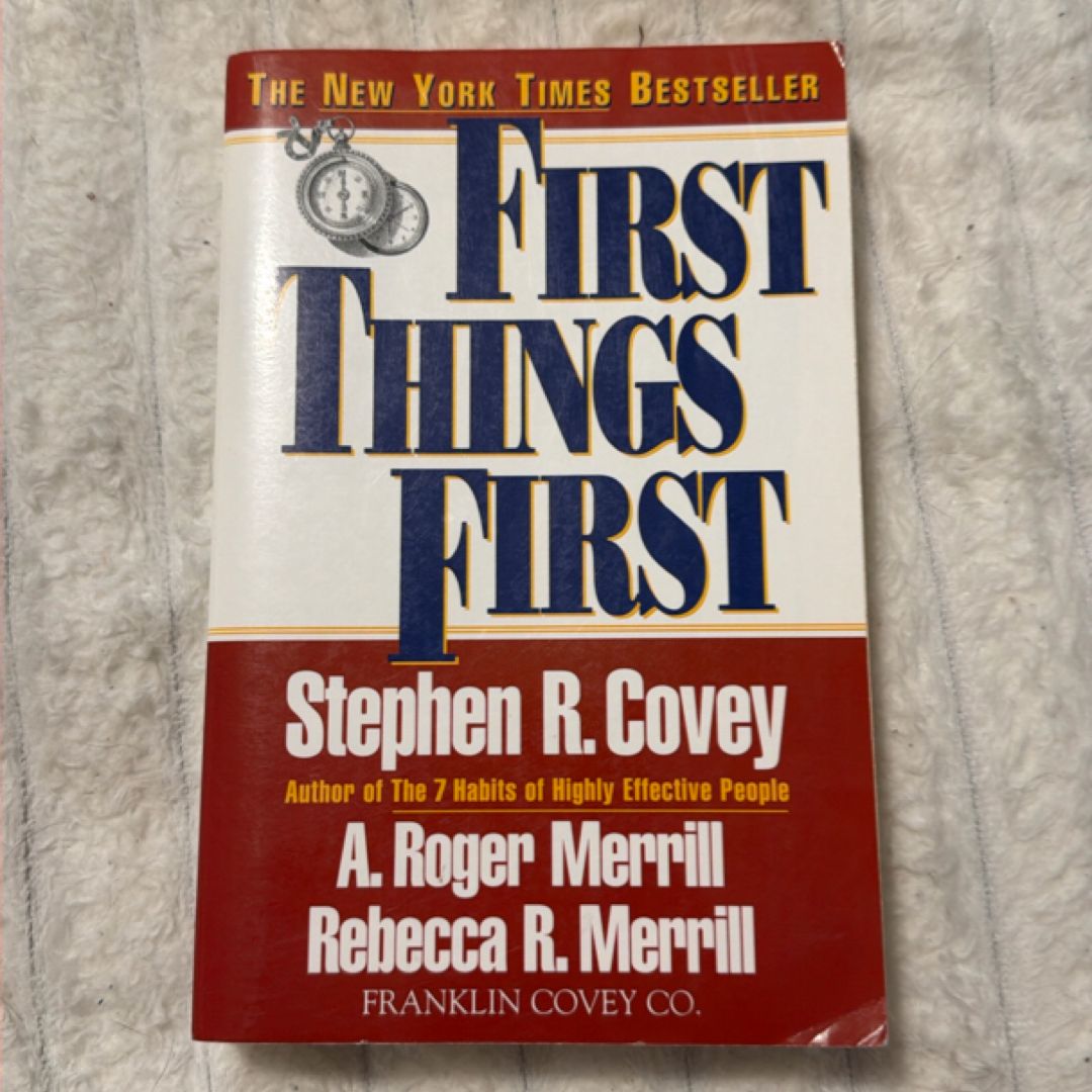 First Things First