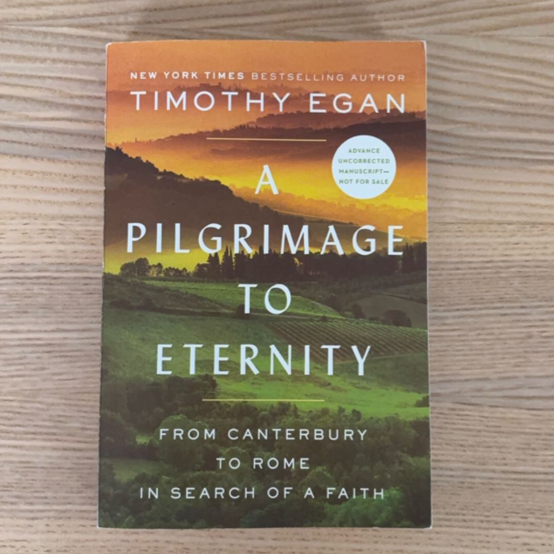 A Pilgrimage to Eternity