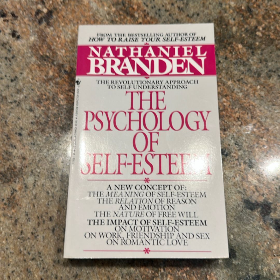 The Psychology of Self-Esteem