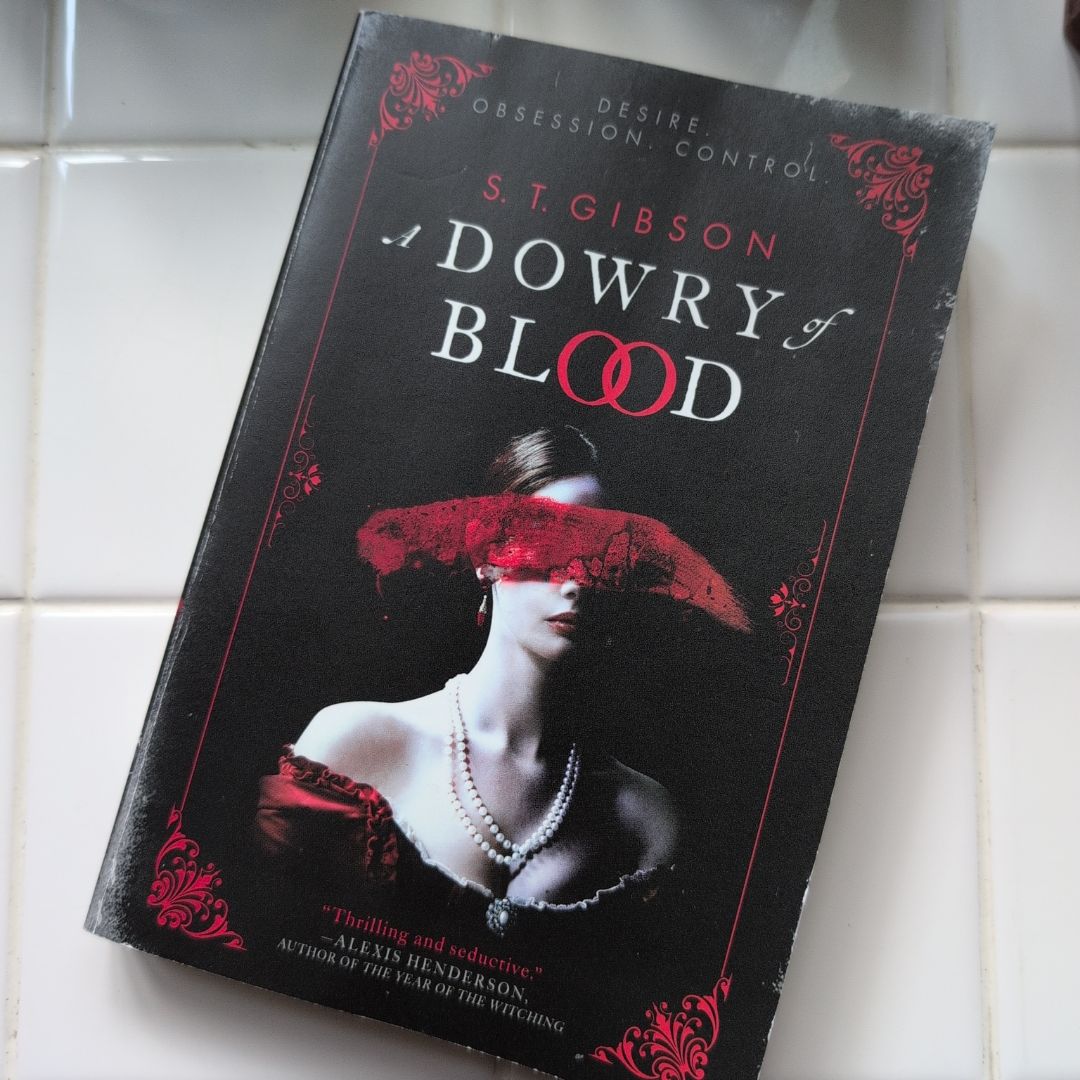 A Dowry of Blood
