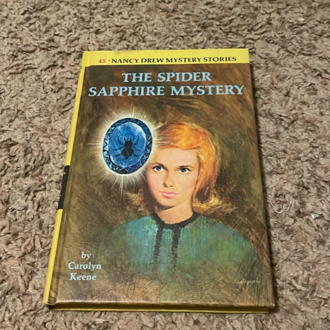 Nancy Drew 45: the Spider Sapphire Mystery