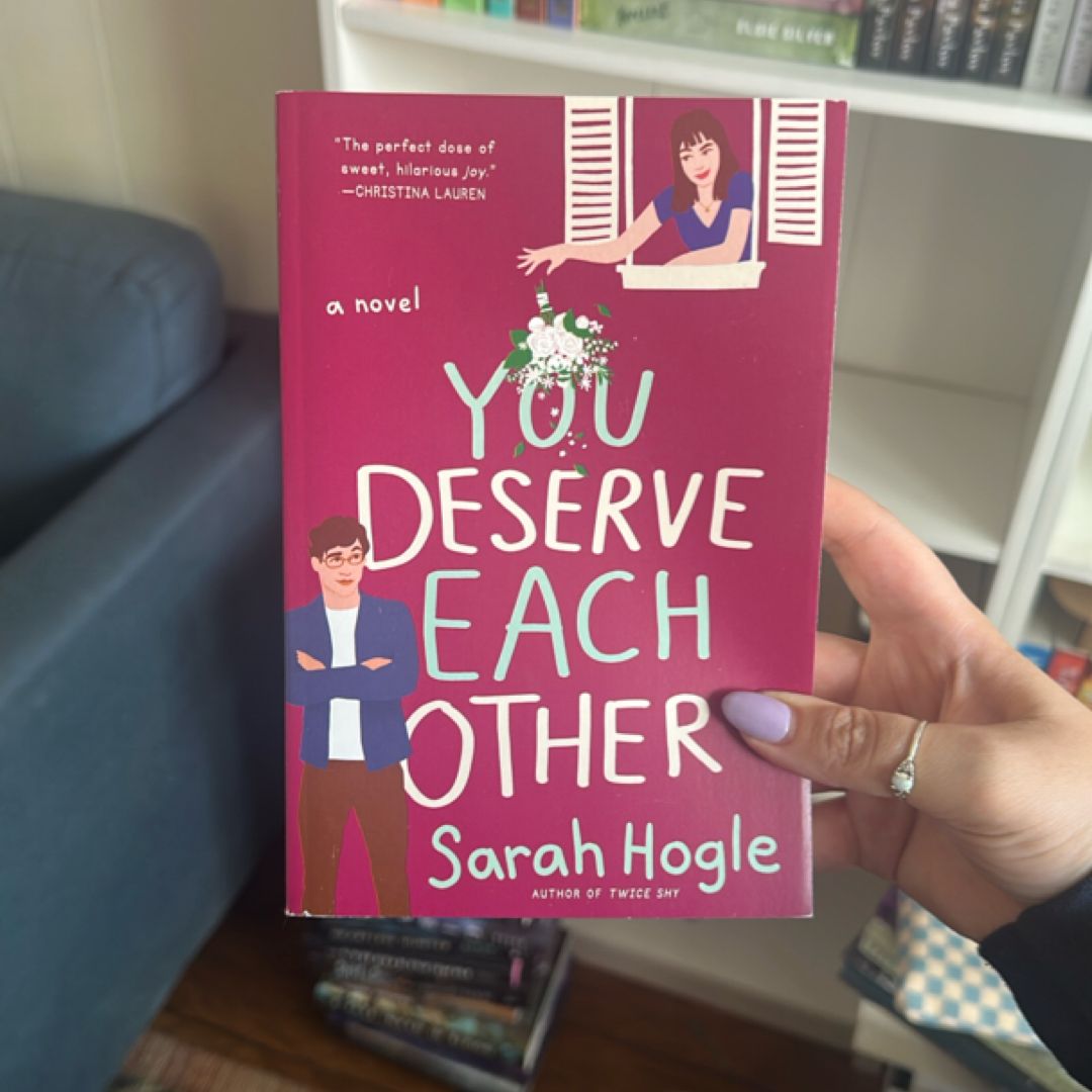 You Deserve Each Other
