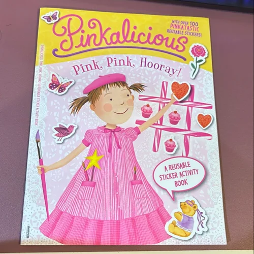 Pinkalicious: Pink, Pink, Hooray!: a Reusable Sticker Activity Book
