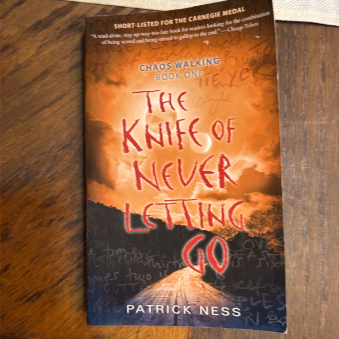 The Knife of Never Letting Go