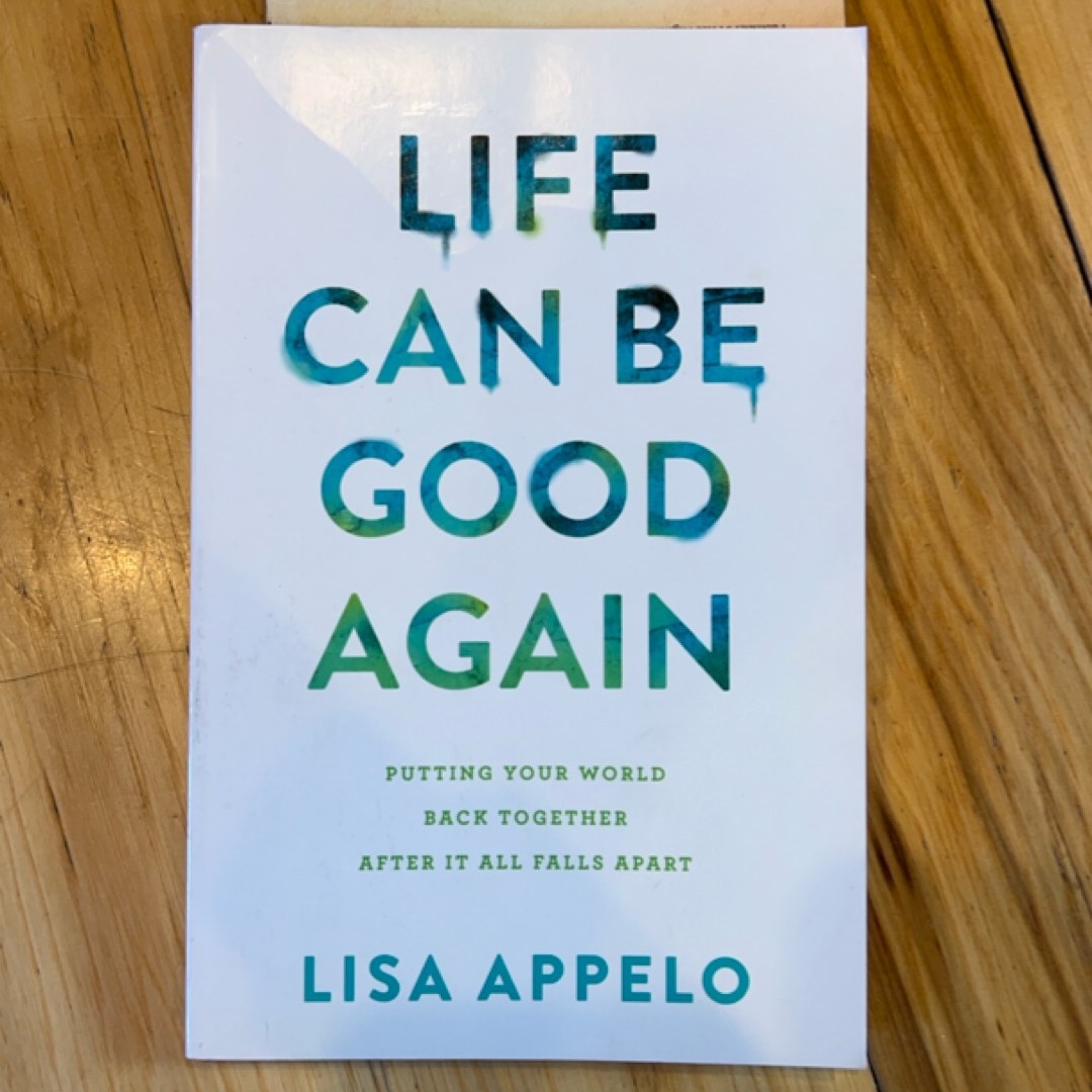 Life Can Be Good Again