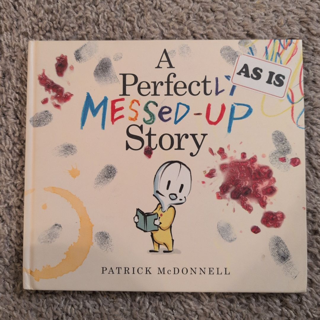 A Perfectly Messed-Up Story