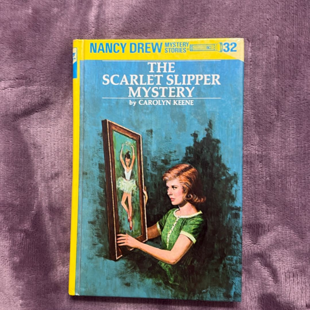 Nancy Drew 32: the Scarlet Slipper Mystery