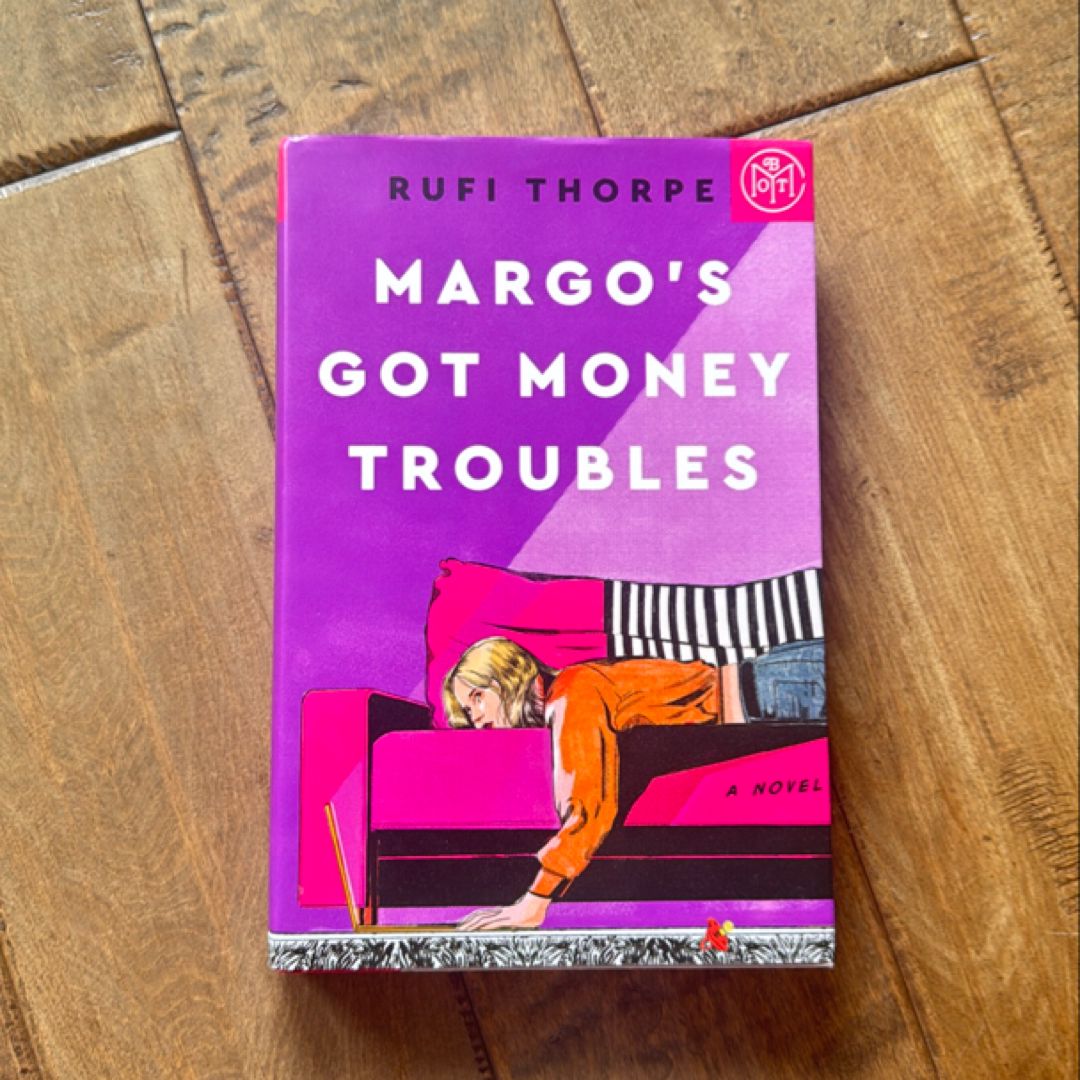 Margo's Got Money Troubles