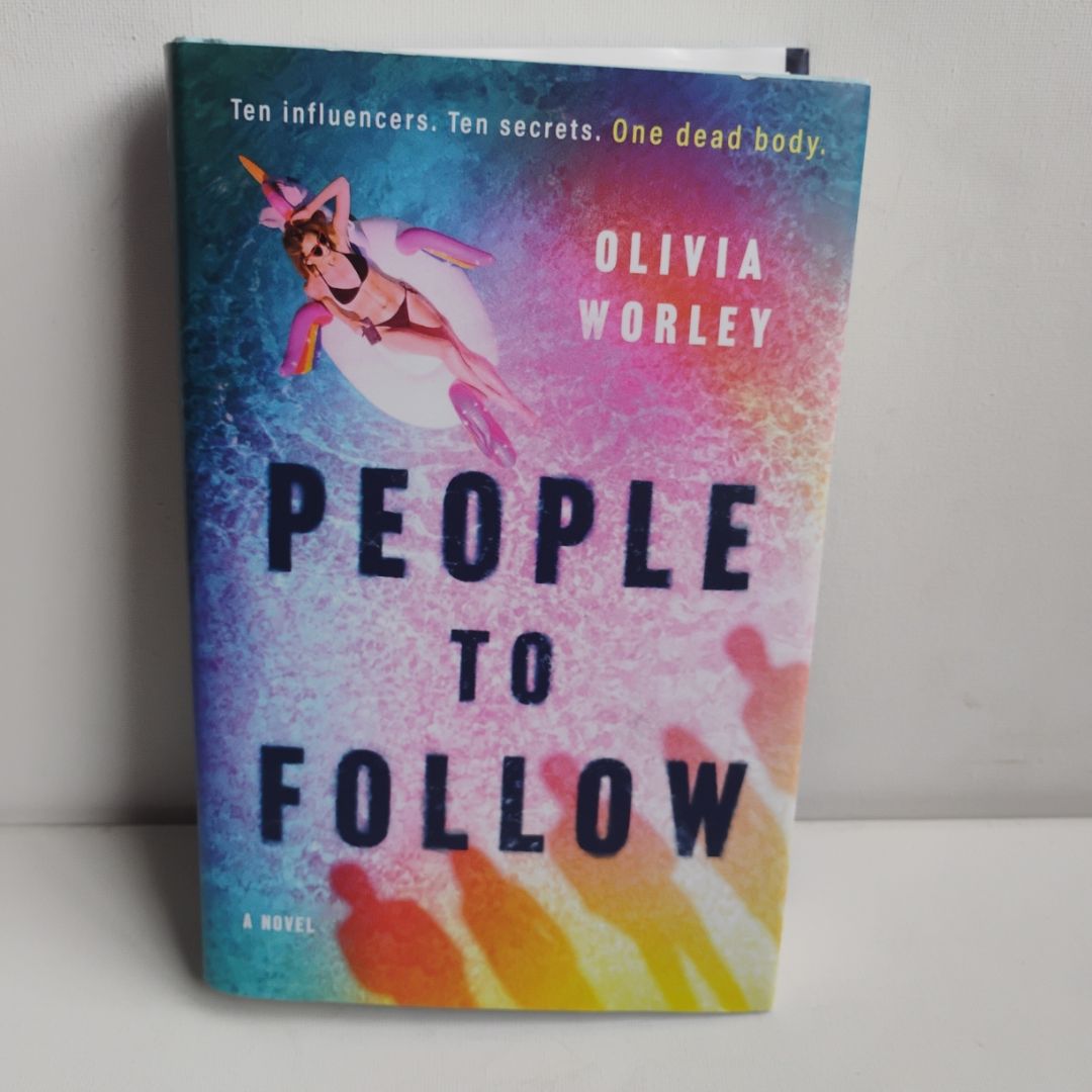 SIGNED "People To Follow" By Olivia Worley Young Adult Novel-GUC Hardcover