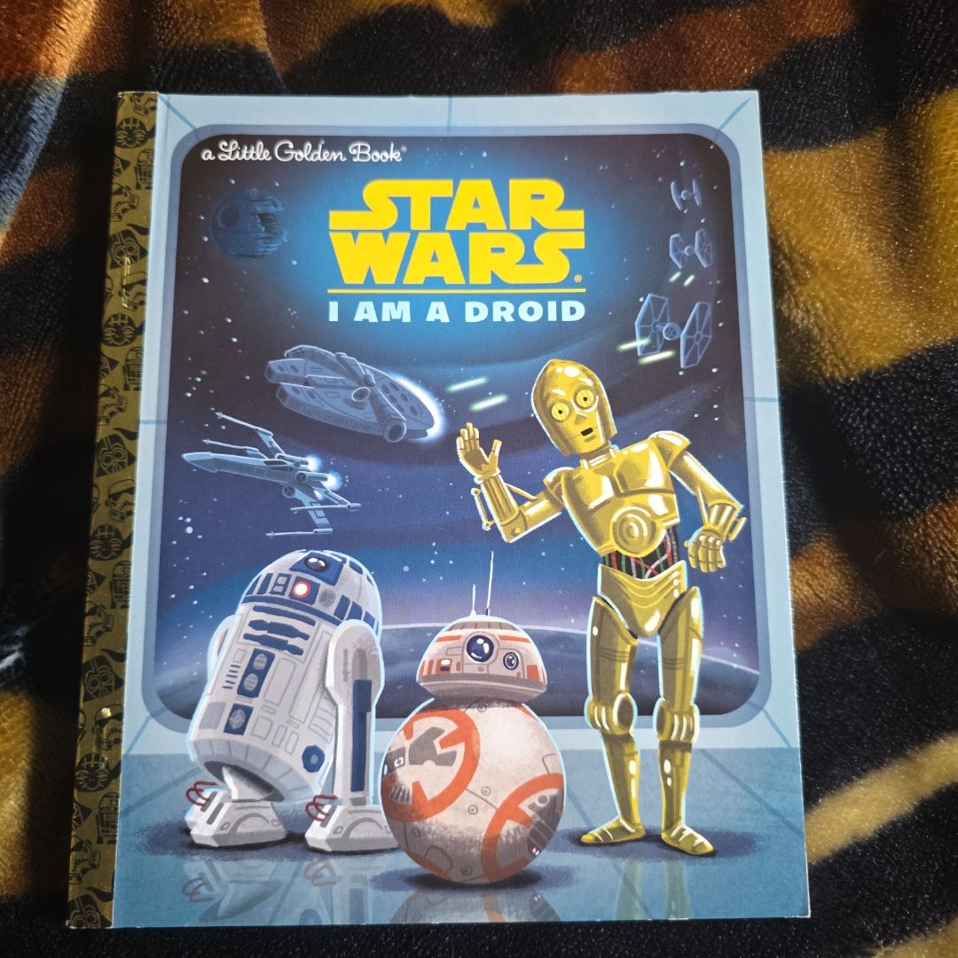 I Am a Droid (Star Wars)