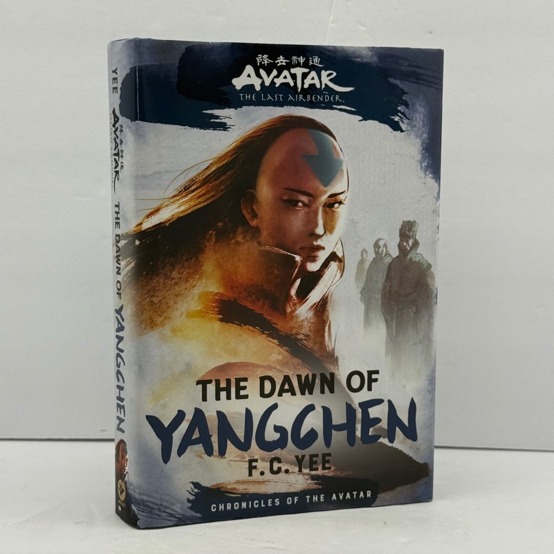 Avatar, the Last Airbender: the Dawn of Yangchen (Chronicles of the Avatar Book 3) (1st edition 1st printing)
