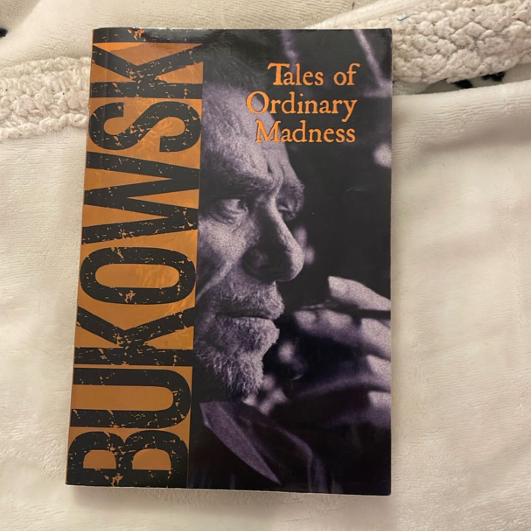 Tales of Ordinary Madness