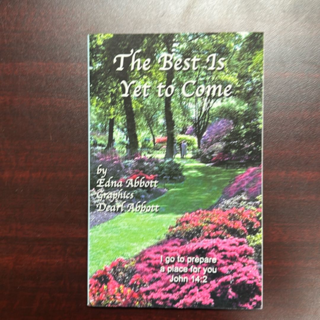 The best is yet to come