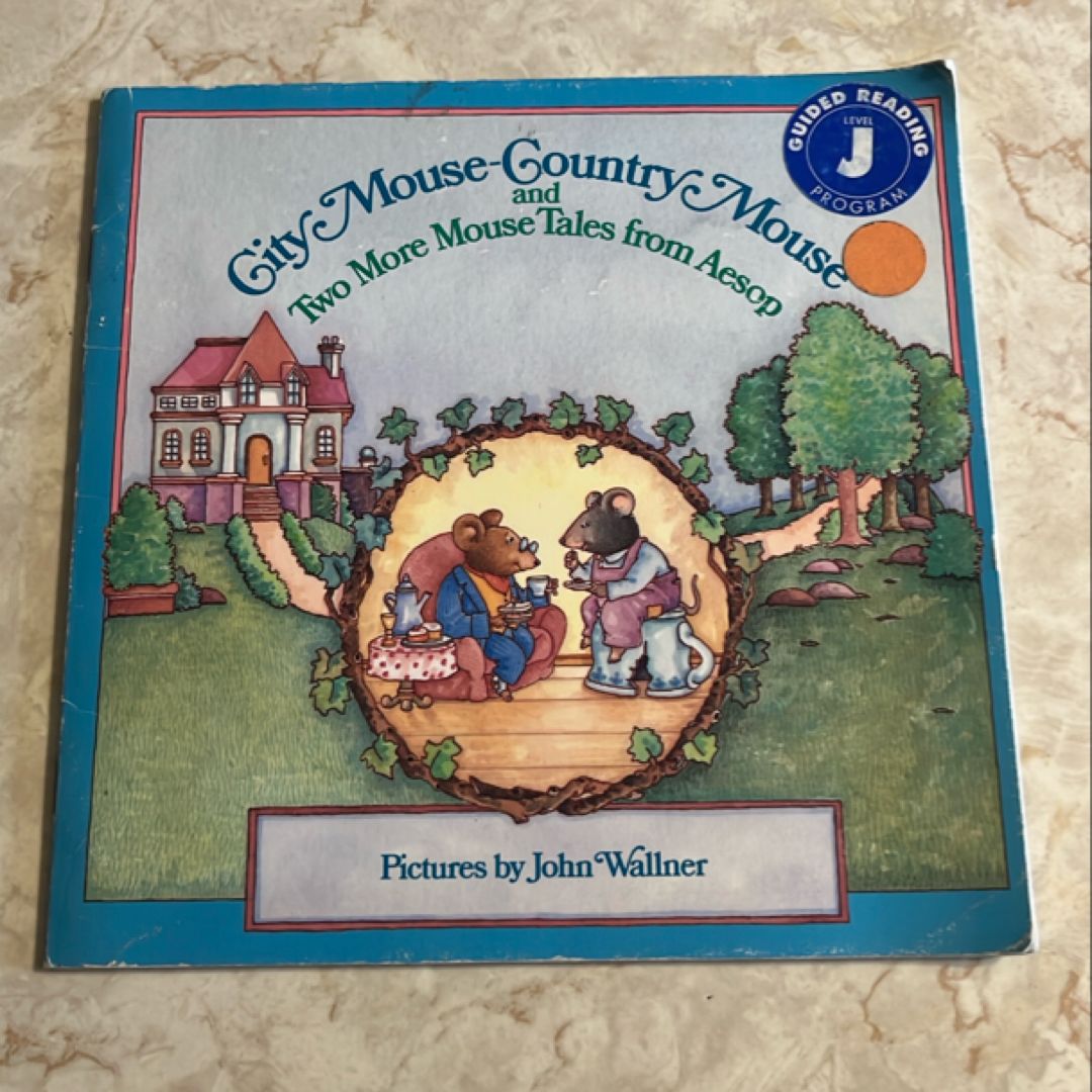 City Mouse-Country Mouse and Two More Mouse Tales from Aesop