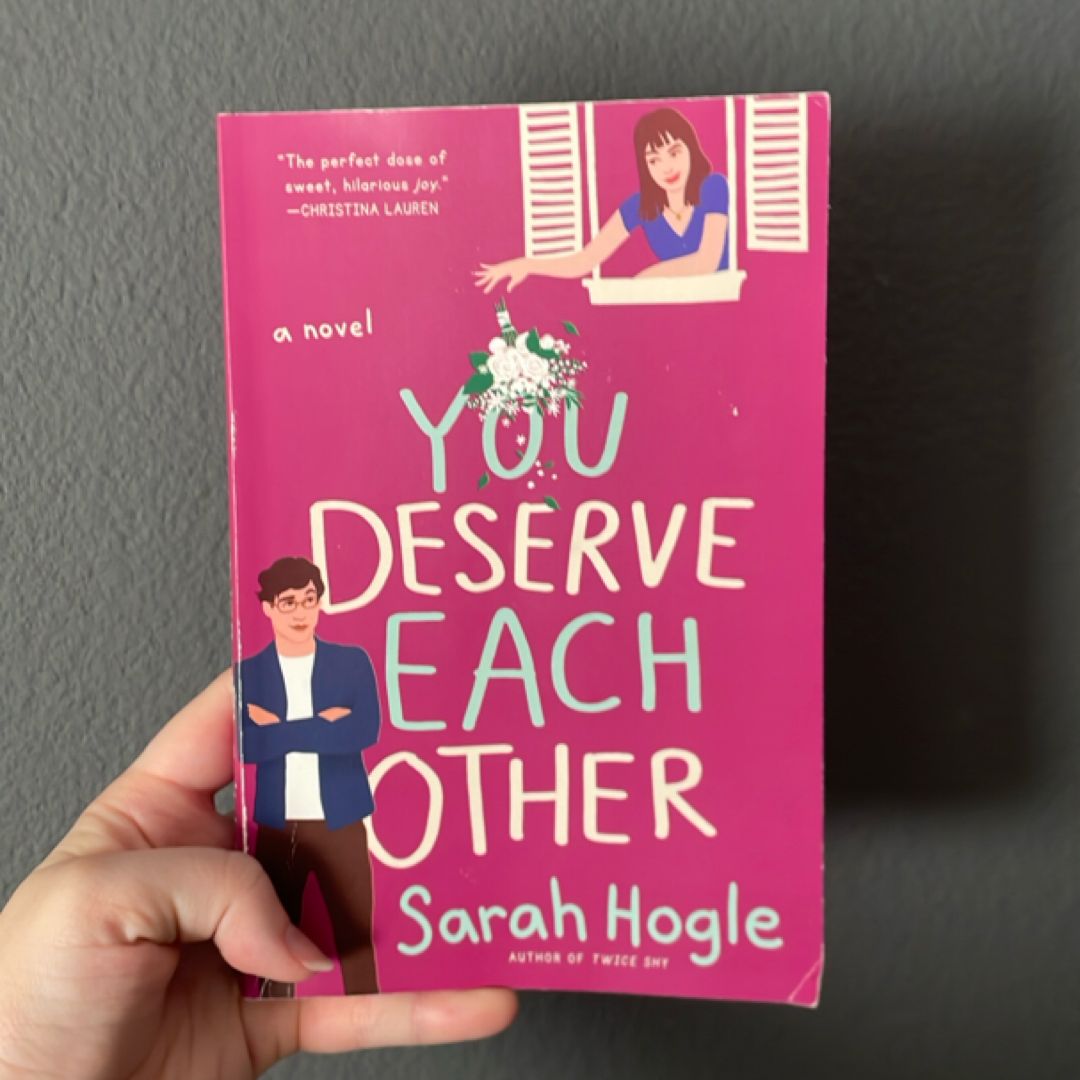 You Deserve Each Other