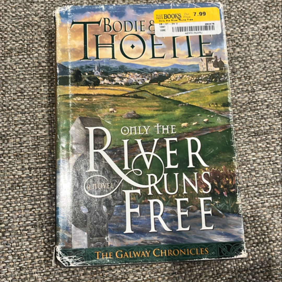 Only the River Runs Free