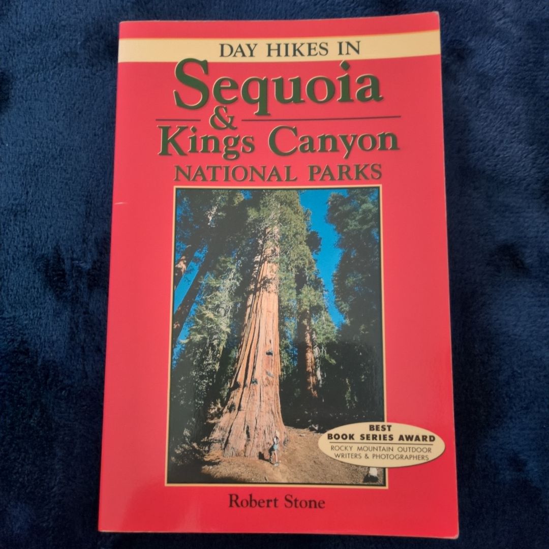 Day Hikes in Sequoia and Kings Canyon National Parks