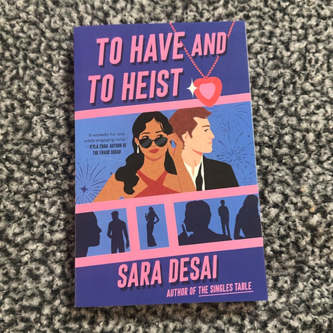 To Have and to Heist