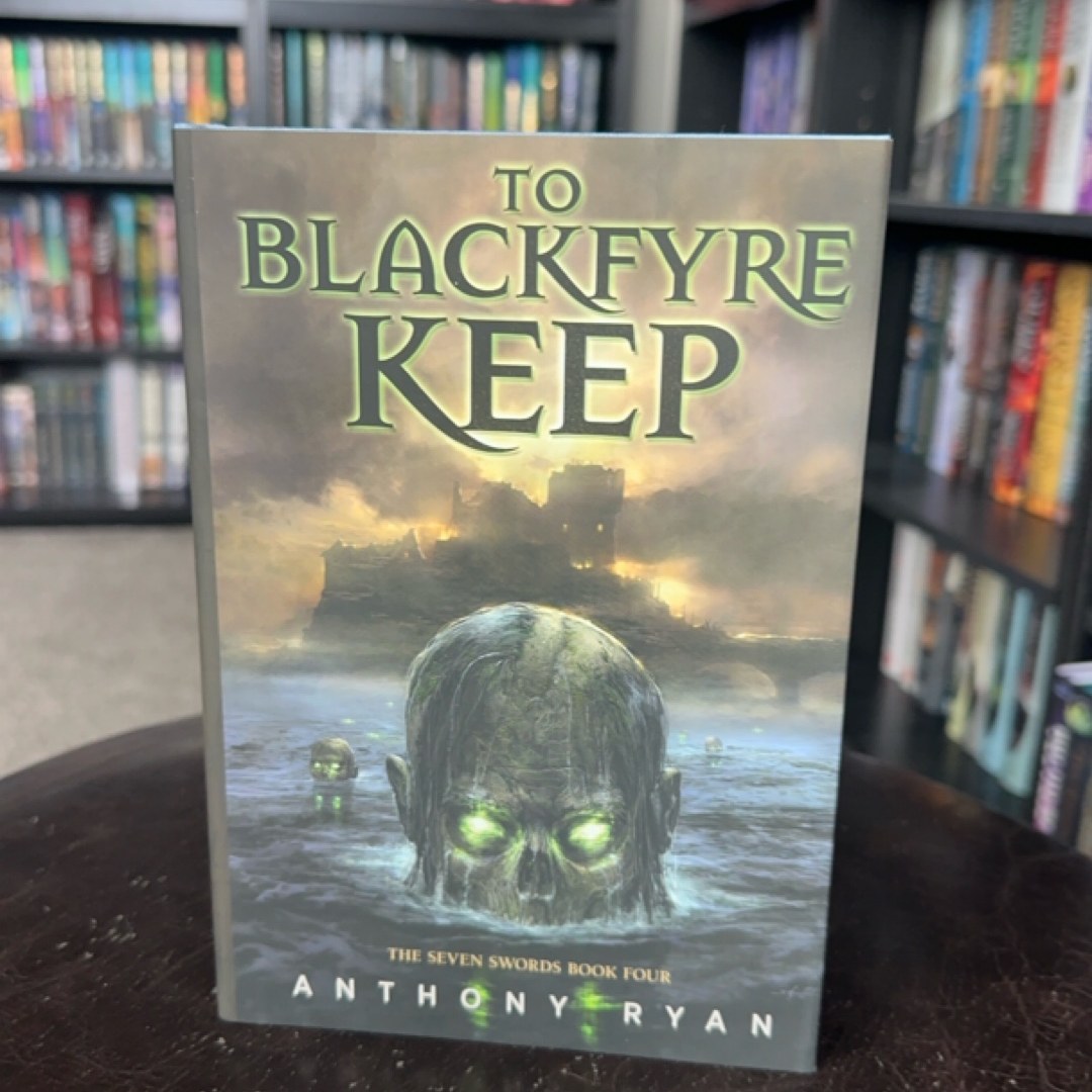 To Blackfyre Keep [Signed & Numbered]
