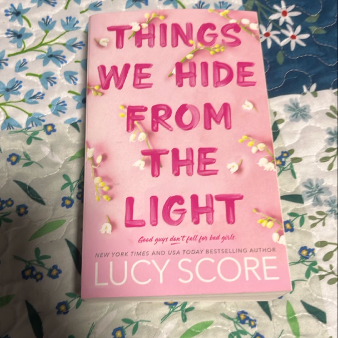 Things We Hide from the Light