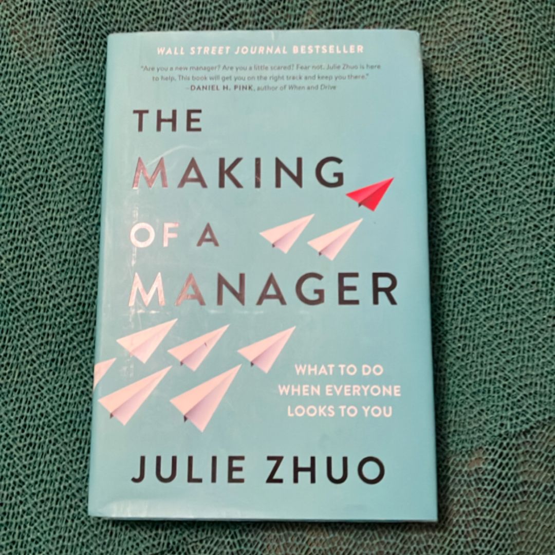 The Making of a Manager