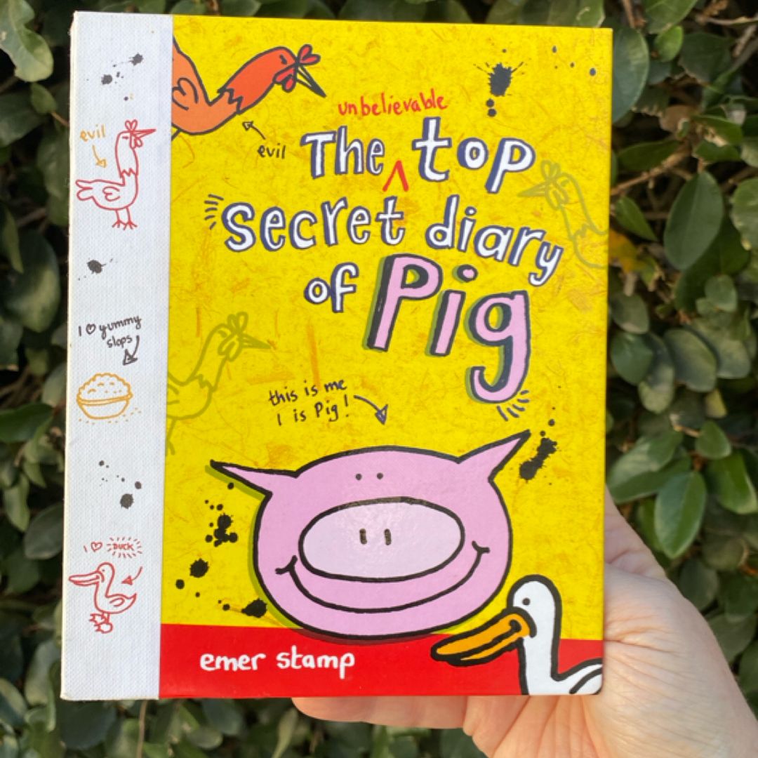 The Unbelievable Top Secret Diary of Pig