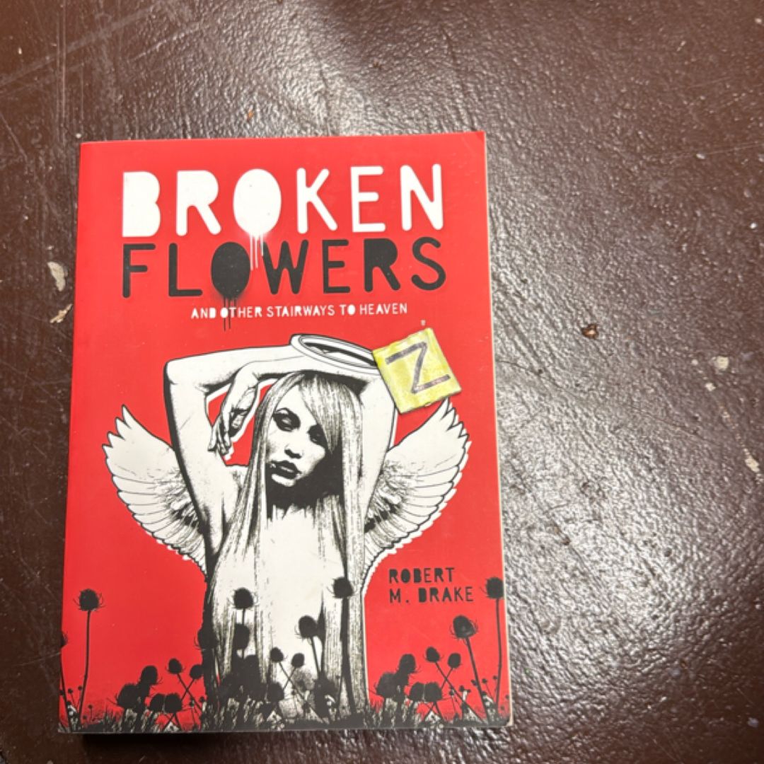 Broken Flowers