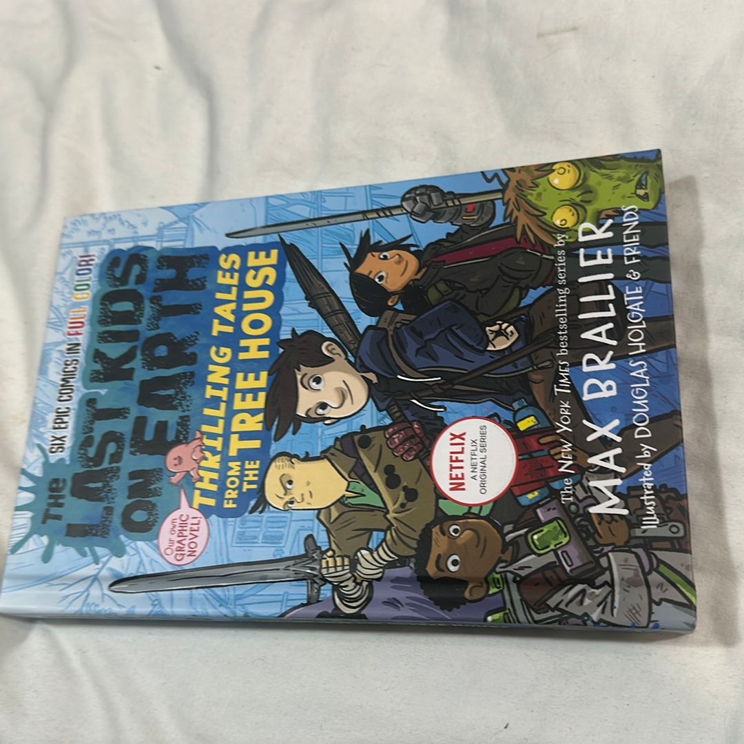 The Last Kids on Earth: Thrilling Tales from the Tree House