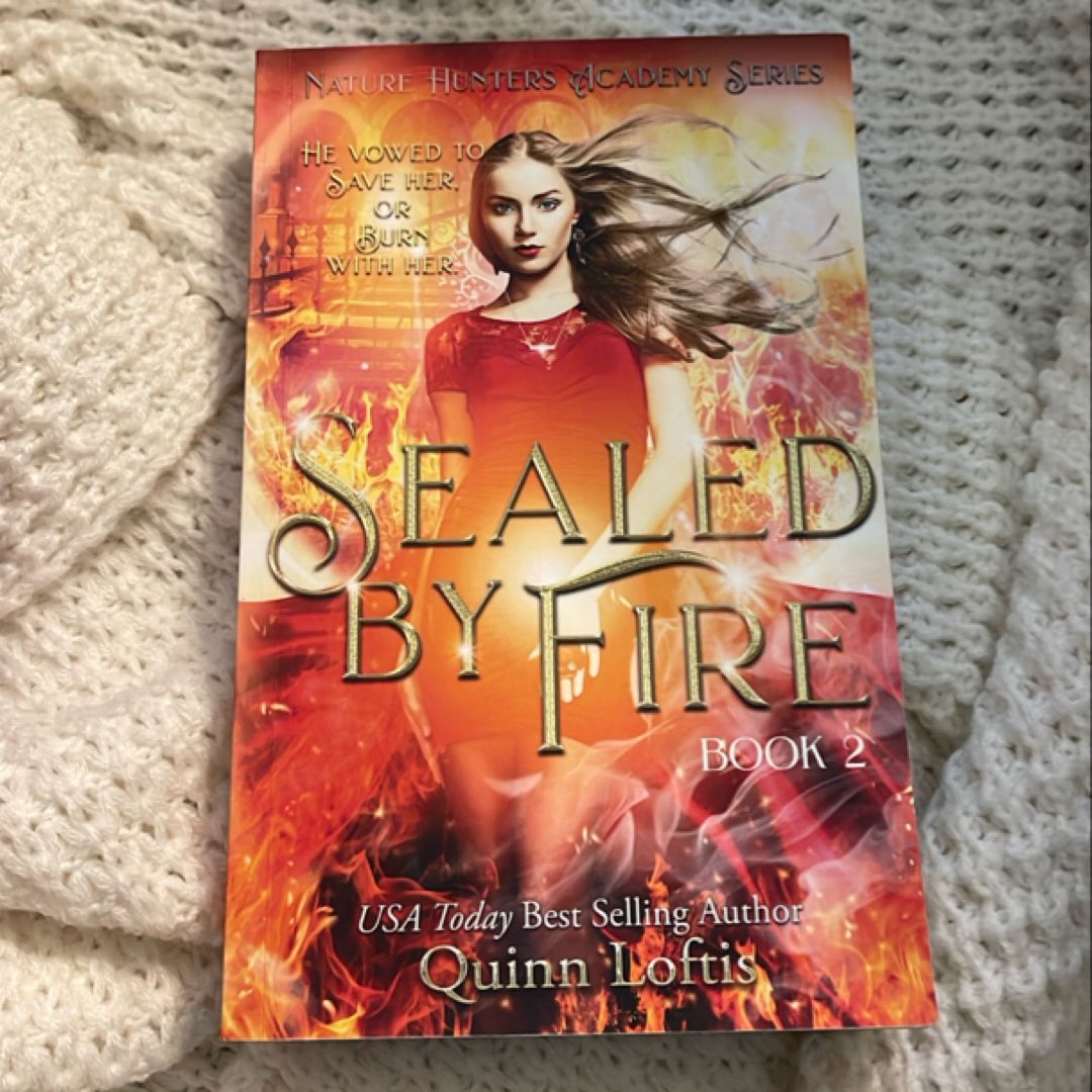 Sealed by Fire